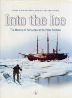 Into the Ice : The History of Norway and the Polar Regions