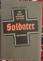 Soldater – om kamp, dödande och död