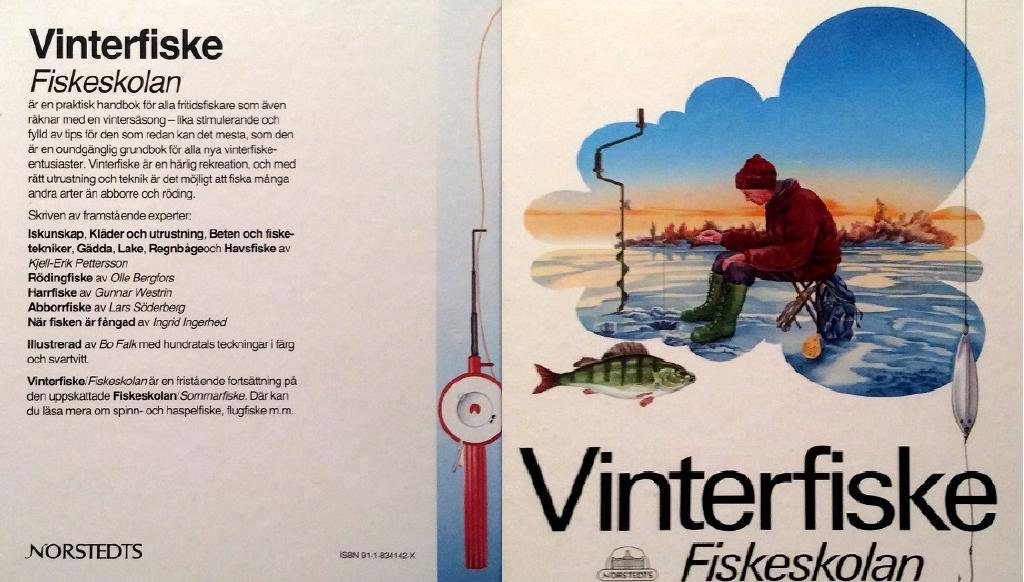 Fiskeskolan. Vinterfiske / texter av Olle Bergfors ...