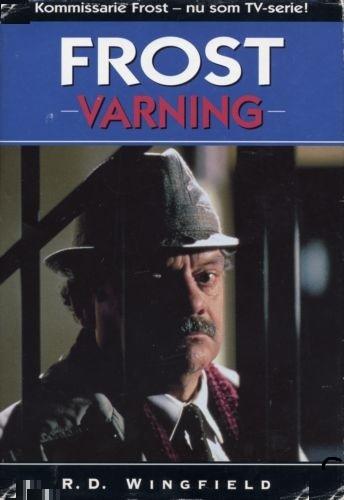 Frostvarning / R. D. Wingfield ; översättning av Anders Bellis
