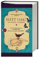 Historieläraren / Matt Haig ; översättning av Karin Andrae.