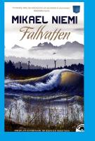 Fallvatten / Mikael Niemi