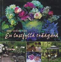 101 Idéer för En lustfylld trädgård