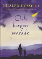 Och bergen svarade