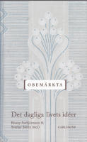 Obemärkta Det dagliga livets idéer