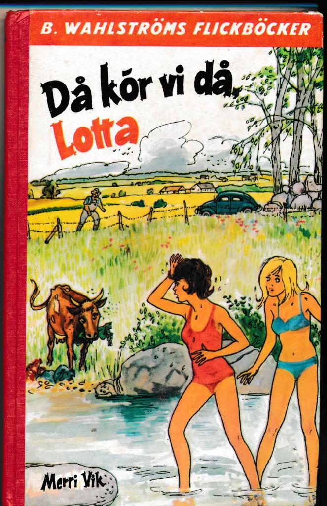Då kör vi då, Lotta