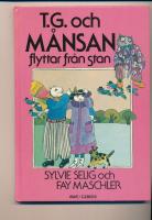 T.G. och Månsan flyttar från stan