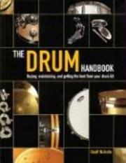 The Drum Handbook - Buying, Maintaining and Getting the Best from Your Drum Kit