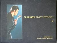 Shaken! (not störd) - Historien om Glada Hudik-teatern