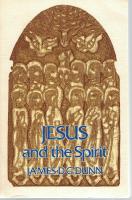 Jesus and the Spirit: A study of the religious and charismatic experience of Jesus and the first Christians as reflected in the New Testament.