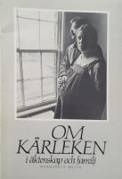 Om kärleken i äktenskap och familj