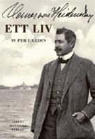 Verner von Heidenstam - Ett liv