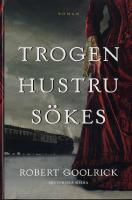Trogen hustru sökes