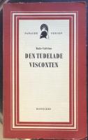 Den tudelade visconten