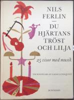 Du hjärtans tröst och lilja. 25 visor med musik